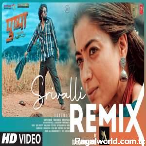 Srivalli Remix