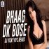 Bhaag Dk Bose (Remix)