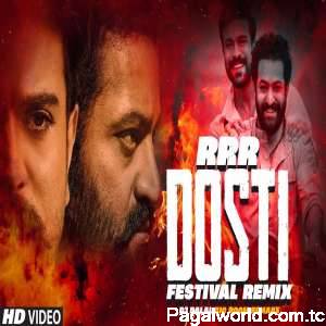 Dosti Festival Remix