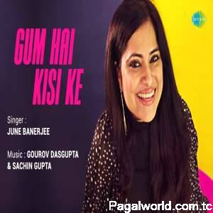 Gum Hai Kisi Ke Cover