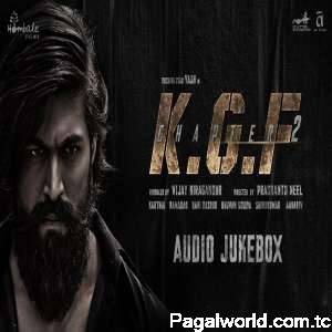 KGF Chapter 2 Songs Jukebox