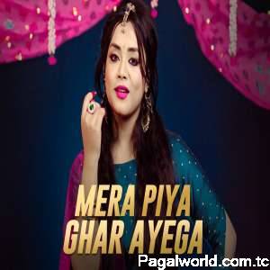 Mera Piya Ghar Aayega Cover