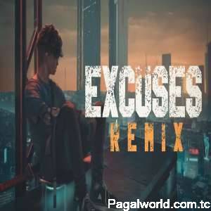 Excuses Remix