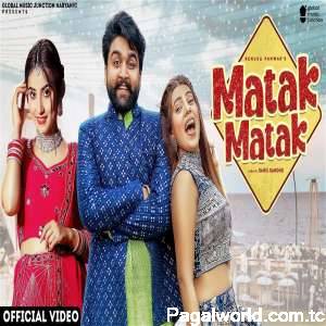 Matak Matak - Renuka Panwar