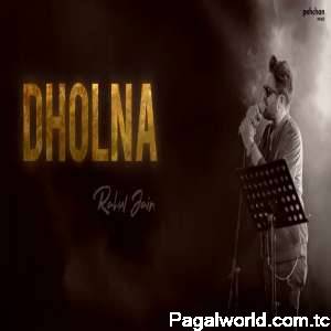 Dholna Unplugged Cover