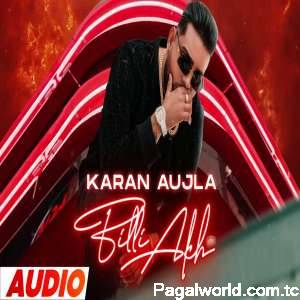 Billi Akh - Karan Aujla