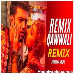 Remix Qawwali Remix