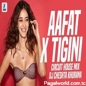 Aafat X Tigini (Circuit House Mix)