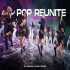 Pop Reunite 2022 Mega Mashup