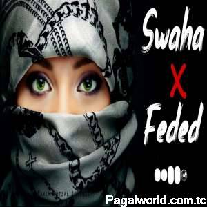 Swaha X Faded Remix