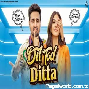 Dil Tod Ditta