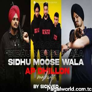 Sidhu Moose Wala x A P Dhillon Mashup