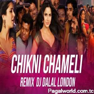 Chikni Chameli Remix