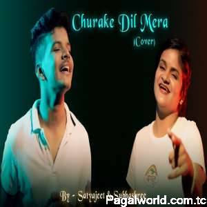 Churake Dil Mera Cover