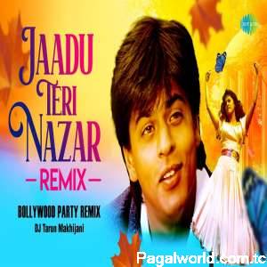 Jadu Teri Nazar Remix