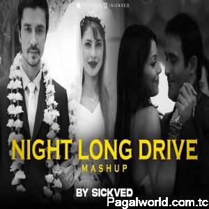 Night Long Drive Mashup