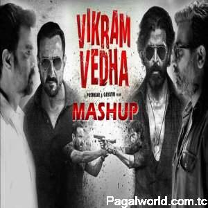 Vikram Vedha Mashup