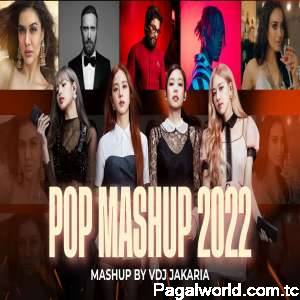 Pop Mashup 2022 - VDj Jakaria