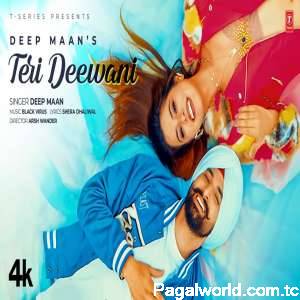 Teri Deewani (Deep Maan)