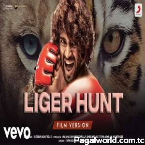 Liger Hunt Film Version