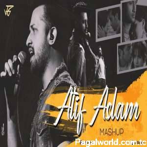 Atif Aslam Mashup 2