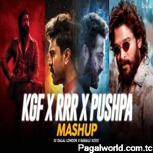 KGF vs RRR vs PUSHPA Mega Mashup