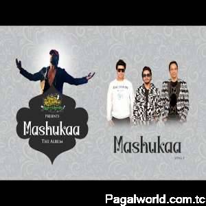 Mashukaa (Studio Version)