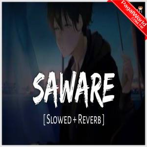 Saware (Slowed Reverb)