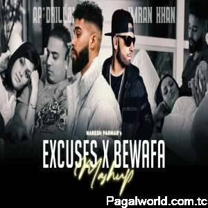 Excuses Vs Bewafa Mashup