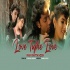 Love Tujhe Love Main Karta Hoon Remix