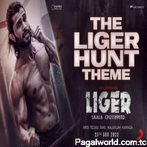 The Liger Hunt Theme