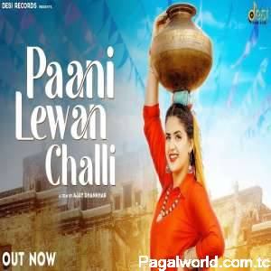 Paani Lewan Challi