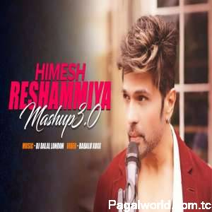 Himesh Reshammiya Mashup