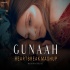 Gunaah Heartbreak Mashup 2024 - BICKY OFFICIAL