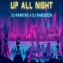 Up All Night - Dj RawKing