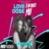 Love Dose Mix - DJ Moody