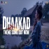 Dhaakad Title Song