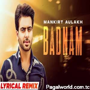 Badnam Remix