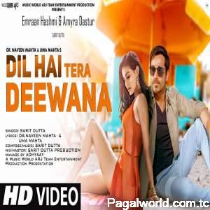 Dil Hain Tera Deewana