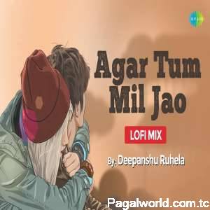 Agar Tum Mil Jao