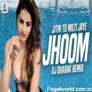 Jhoom (Remix)