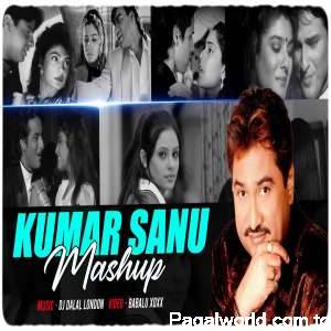 Kumar Sanu Mashup