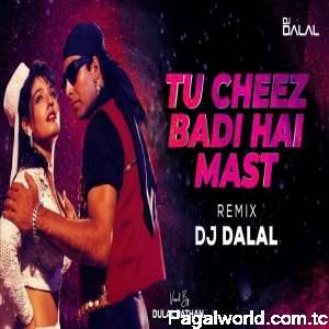 Tu Cheez Badi Hain Mast Trap Remix