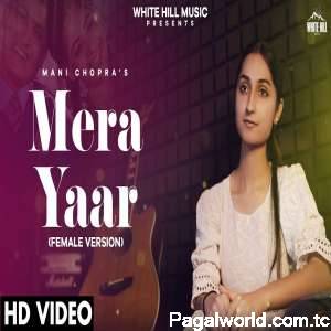 Mera Yaar (Female Version)