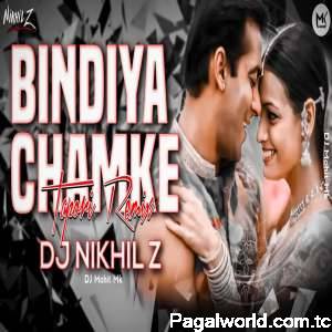 Bindiya Chamke Choodi Khanke Remix