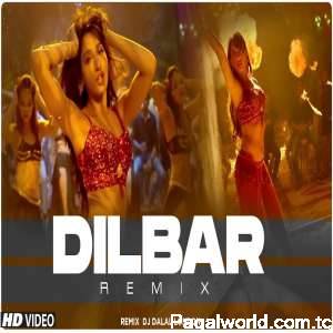 Dilbar Dilbar Remix