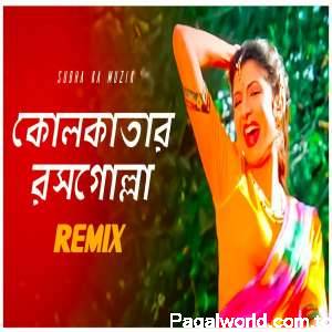 Kolkatar Rossogolla Remix