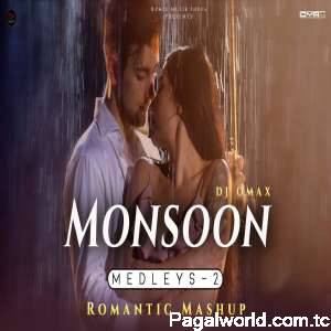 Monsoon Medleys 2 (Mashup) 2022