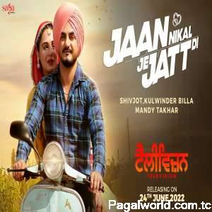 Jaan Nikal Je Jatt Di