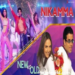 Nikamma - New vs. Old